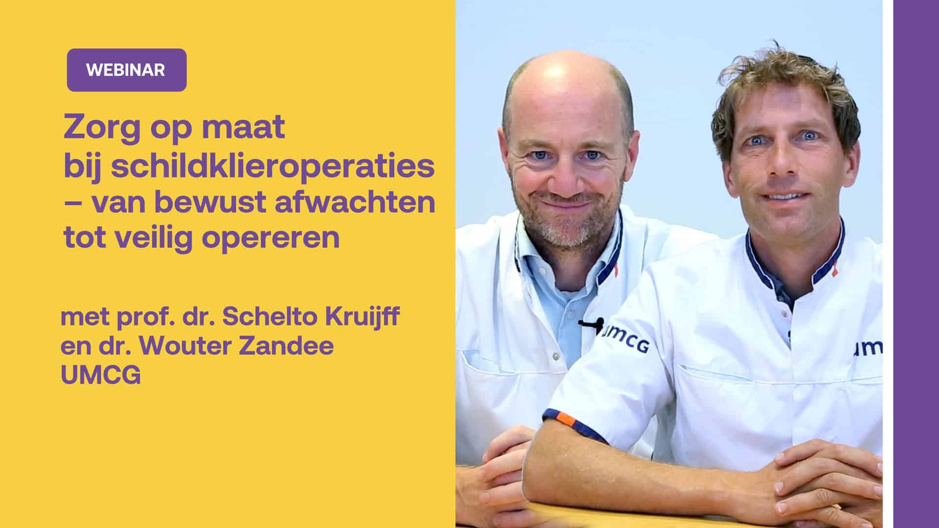 Nieuw webinar: zorg op maat bij schildklieroperaties